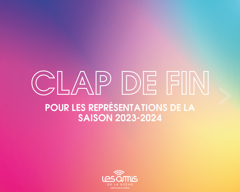 Bravo à tous ! • Clap de Fin Saison 2023-2024