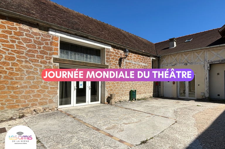 🎭 Célébrons ensemble la Journée Mondiale du Théâtre !